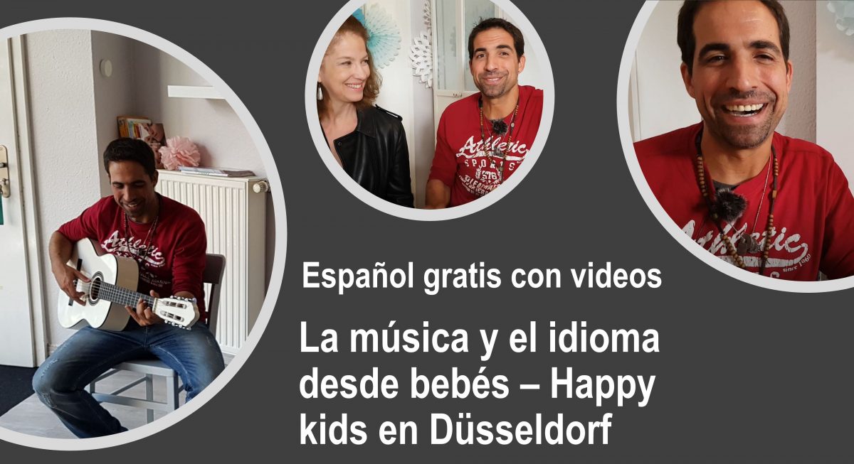 Español gratis con videos: La música y el idioma desde bebés – Happy kids en Düsseldorf