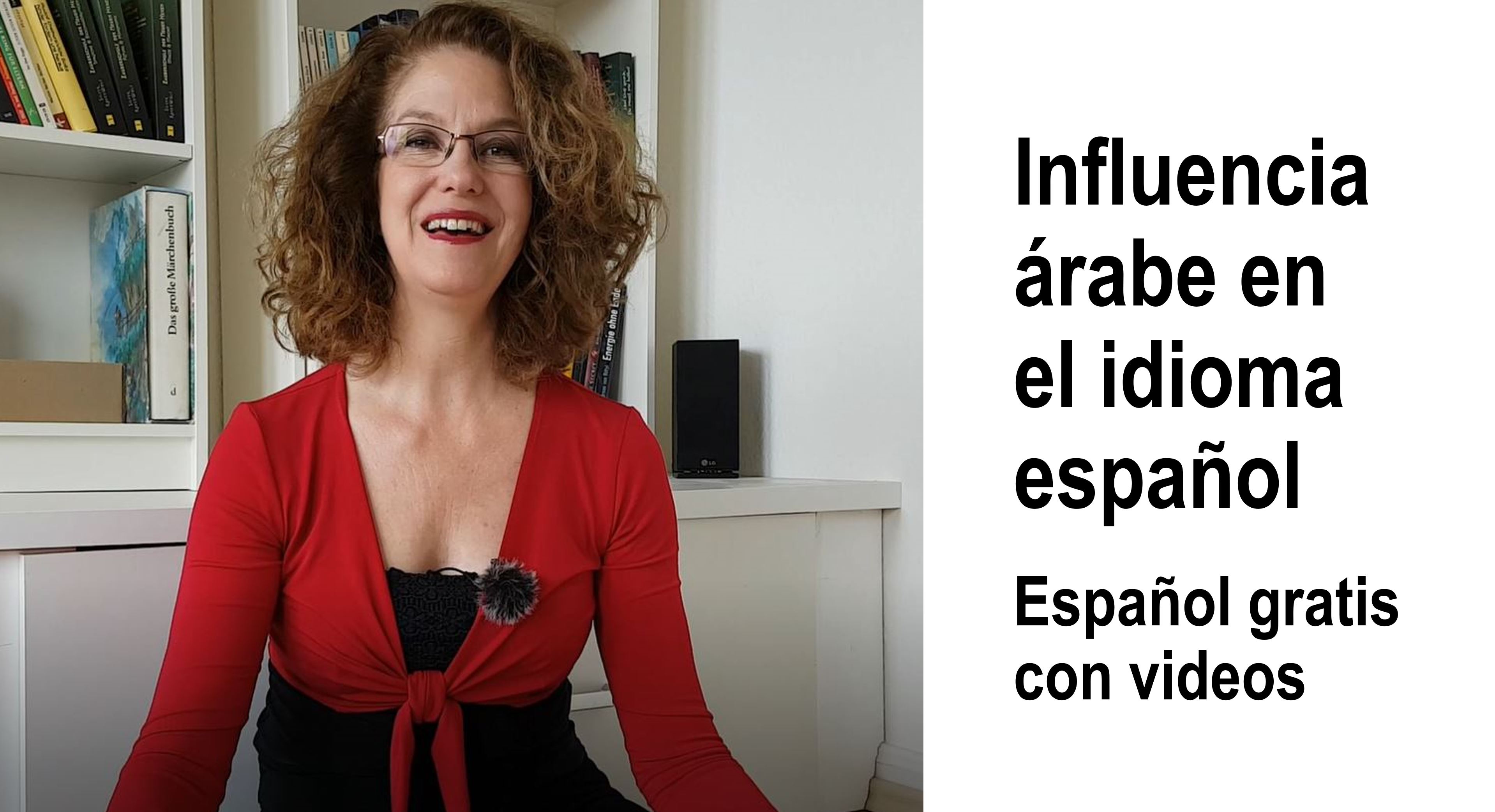 Español gratis con videos la influencia árabe en el idioma español