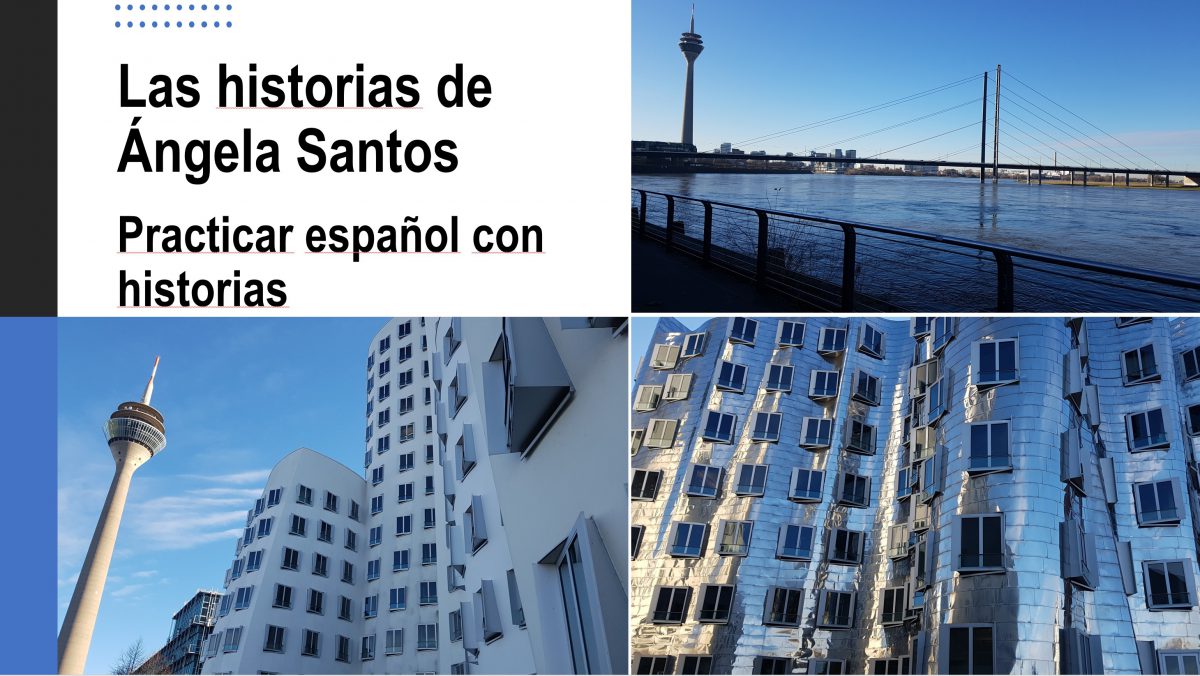 Aprender español con historias: Las historias de Ángela Santos – episodio 1-2020