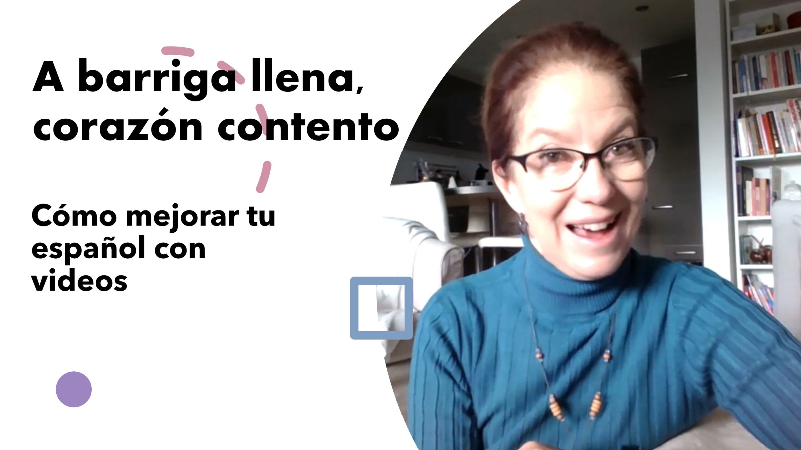 Cómo Mejorar Tu Español A Barriga Llena Corazón Contento 4338