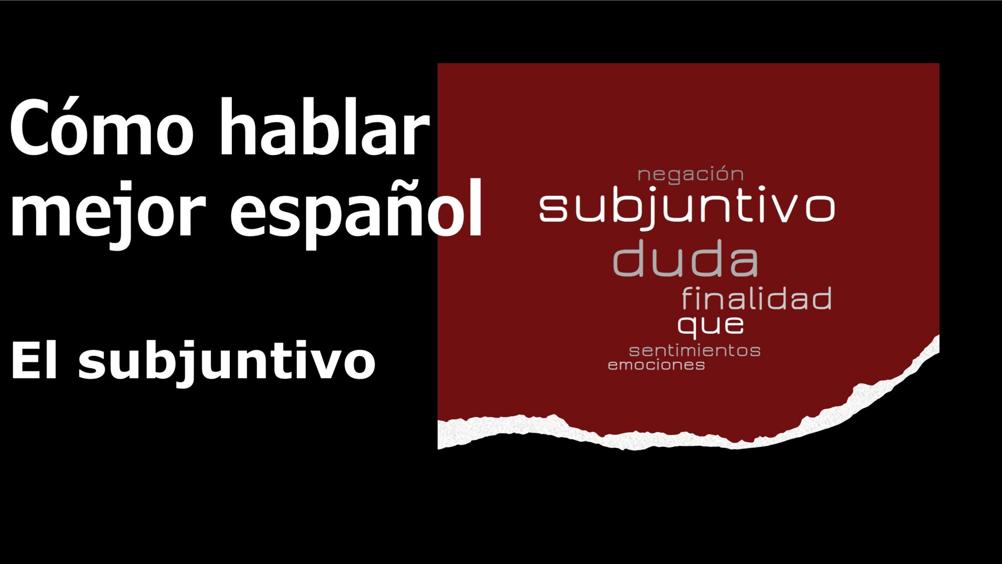 C mo Hablar Mejor Espa ol El Subjuntivo Ganas De Hablar
